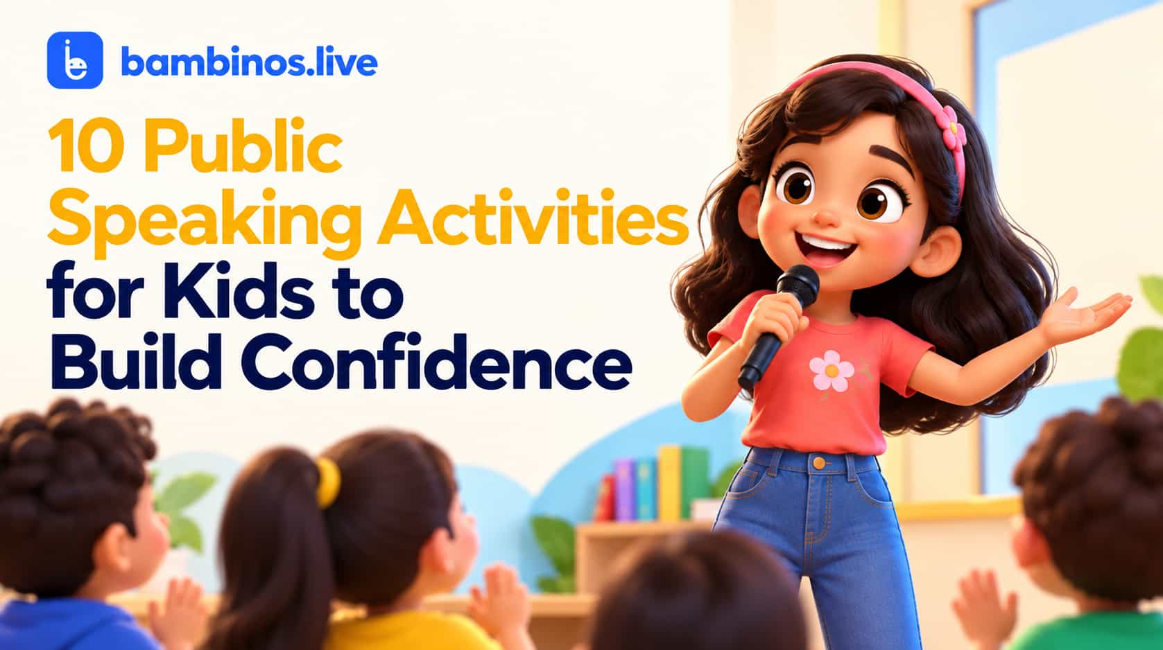 10 Public Speaking Activities for Kids to Build Confidence